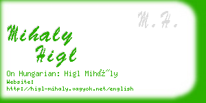 mihaly higl business card